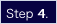 Step 4.