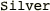 Silver