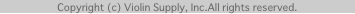 Copyright (c) Violin Supply, Inc.All